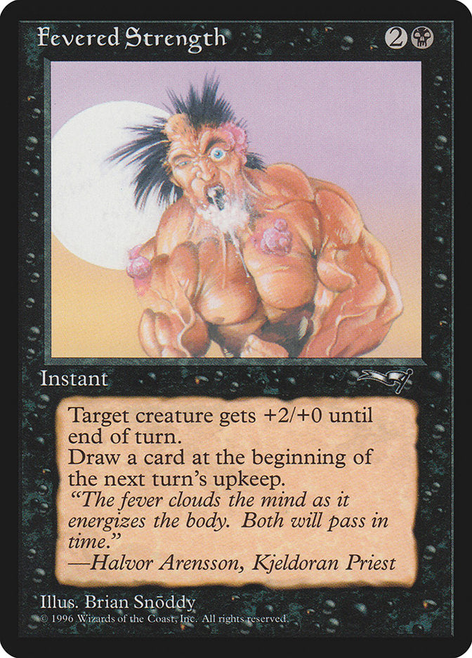 Fevered Strength (Foaming Mouth) [Alliances] | Webway Games