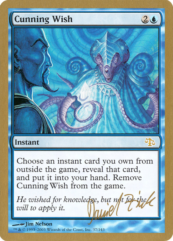 Cunning Wish (Daniel Zink) [World Championship Decks 2003] | Webway Games