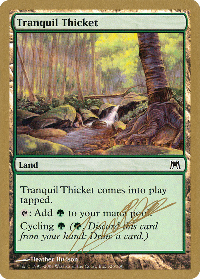 Tranquil Thicket (Julien Nuijten) [World Championship Decks 2004] | Webway Games