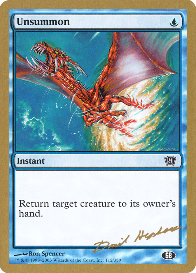 Unsummon (Dave Humpherys) (SB) [World Championship Decks 2003] | Webway Games