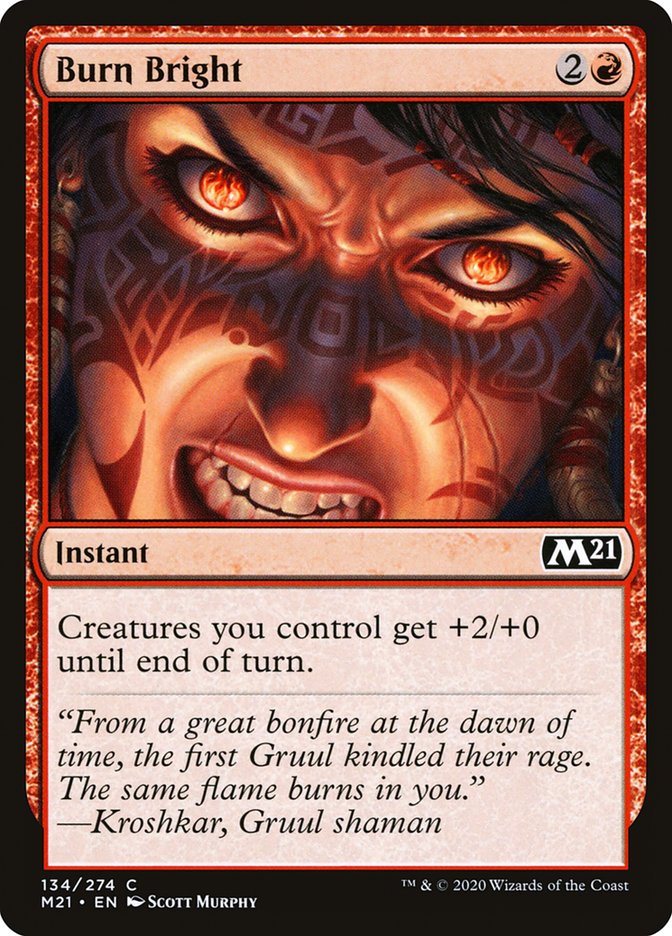 Burn Bright [Core Set 2021] | Webway Games