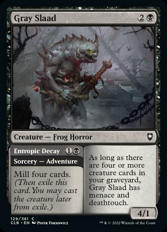 Gray Slaad // Entropic Decay [Commander Legends: Battle for Baldur's Gate] | Webway Games