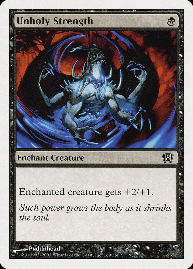 Unholy Strength [Eighth Edition] | Webway Games