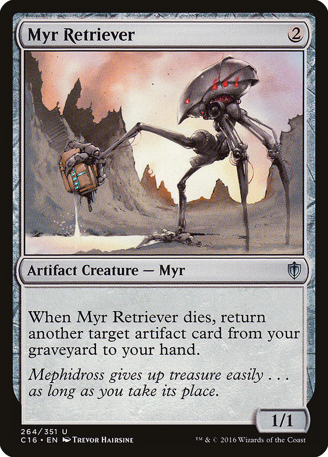 Myr Retriever [Commander 2016] | Webway Games