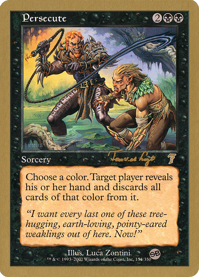 Persecute (Tom van de Logt) (SB) [World Championship Decks 2001] | Webway Games