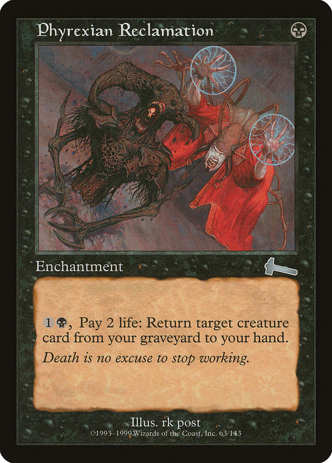 Phyrexian Reclamation [Urza's Legacy] | Webway Games