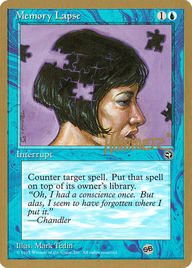 Memory Lapse (Jigsaw) (Shawn "Hammer" Regnier) (SB) [Pro Tour Collector Set] | Webway Games