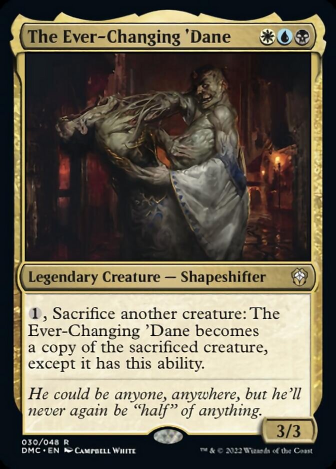 The Ever-Changing 'Dane [Dominaria United Commander] | Webway Games