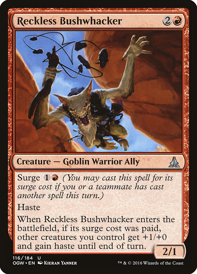 Reckless Bushwhacker [Oath of the Gatewatch] | Webway Games