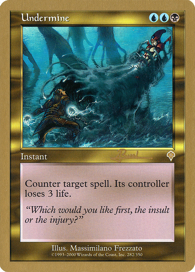 Undermine (Antoine Ruel) [World Championship Decks 2001] | Webway Games