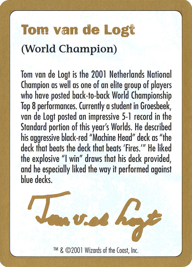 Tom van de Logt Bio [World Championship Decks 2001] | Webway Games