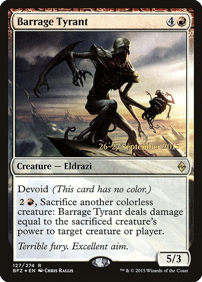 Barrage Tyrant  (Prerelease) [Battle for Zendikar Prerelease Promos] | Webway Games