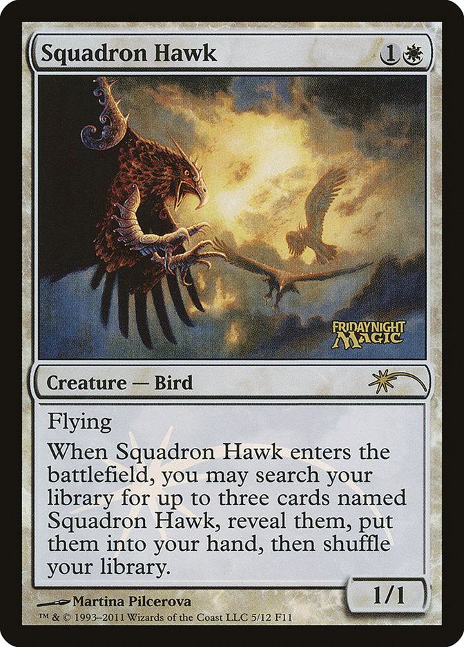Squadron Hawk [Friday Night Magic 2011] | Webway Games