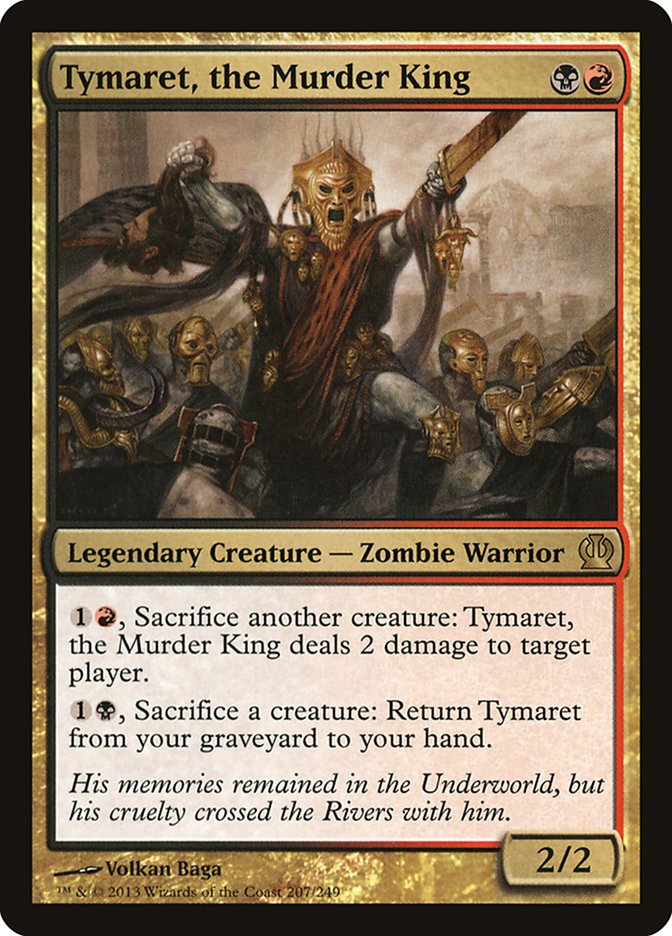 Tymaret, the Murder King [Theros] | Webway Games