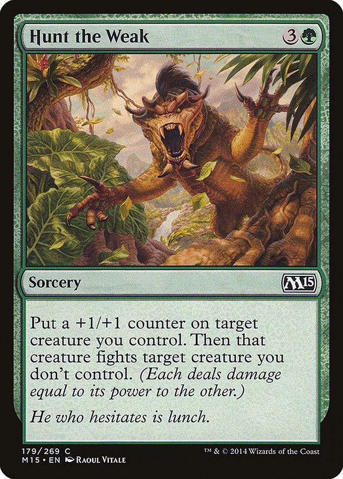 Hunt the Weak [Magic 2015] | Webway Games