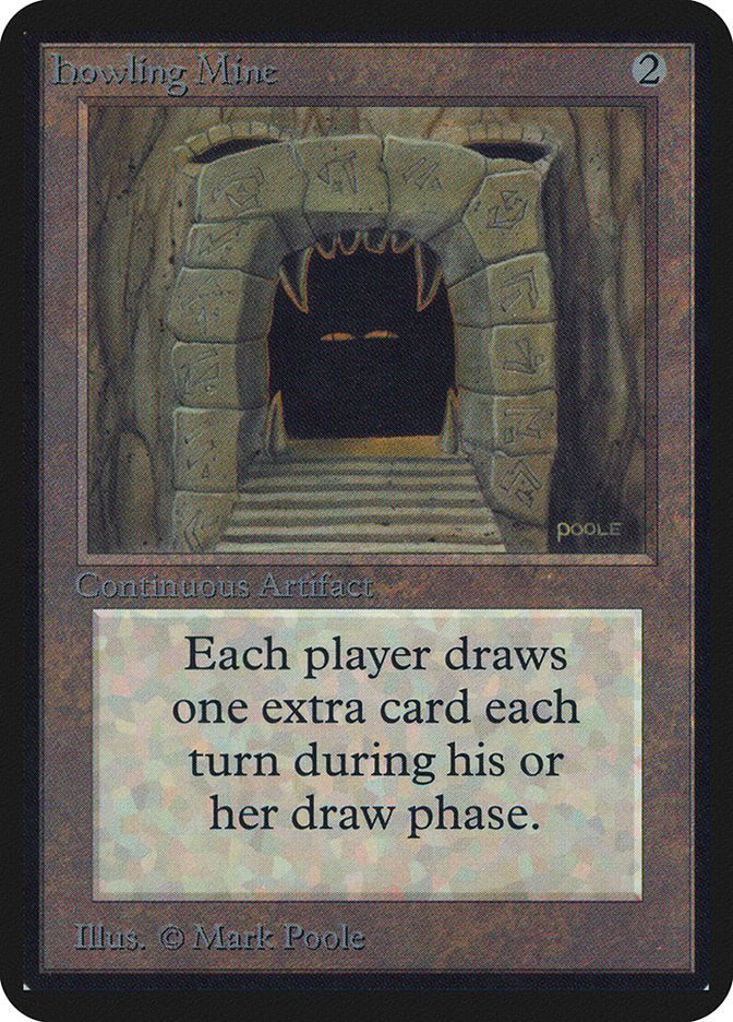 Howling Mine [Limited Edition Alpha] | Webway Games