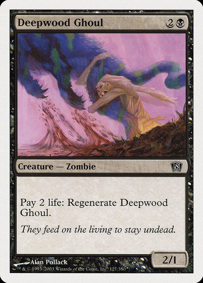 Deepwood Ghoul [Eighth Edition] | Webway Games