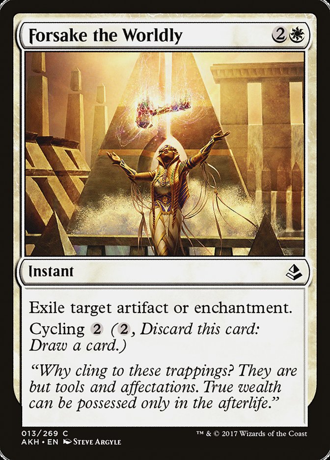 Forsake the Worldly [Amonkhet] | Webway Games