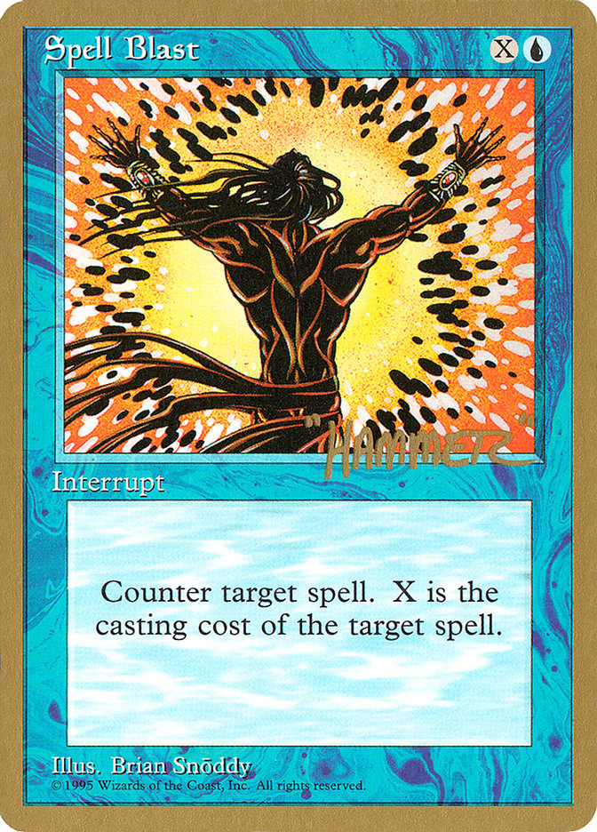 Spell Blast (Shawn "Hammer" Regnier) [Pro Tour Collector Set] | Webway Games
