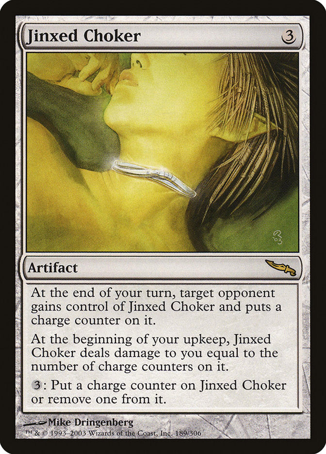 Jinxed Choker [Mirrodin] | Webway Games