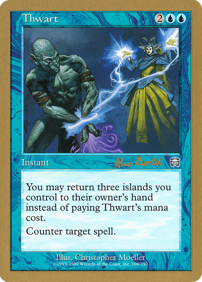 Thwart (Alex Borteh) [World Championship Decks 2001] | Webway Games