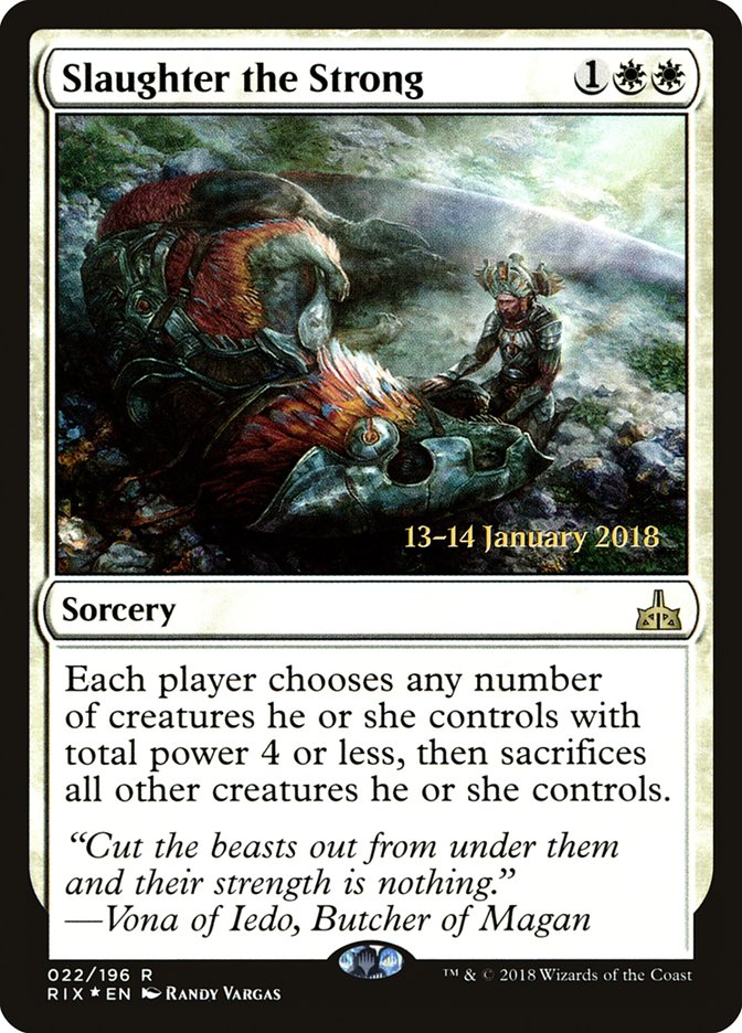 Slaughter the Strong (Prerelease) [Rivals of Ixalan Prerelease Promos] | Webway Games
