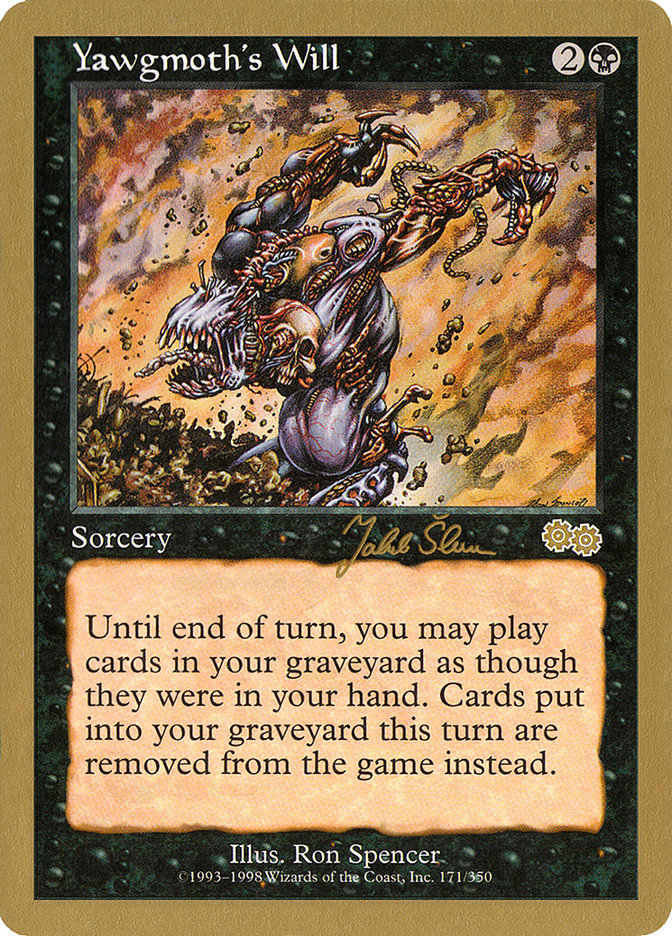 Yawgmoth's Will (Jakub Slemr) [World Championship Decks 1999] | Webway Games