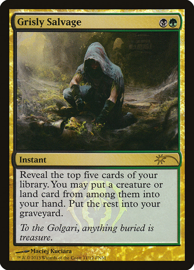 Grisly Salvage [Friday Night Magic 2013] | Webway Games