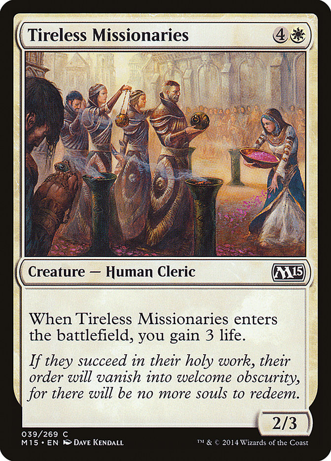 Tireless Missionaries [Magic 2015] | Webway Games