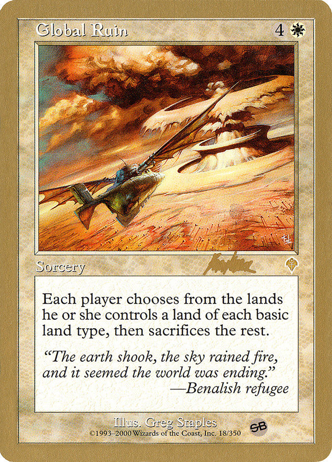 Global Ruin (Brian Kibler) (SB) [World Championship Decks 2002] | Webway Games
