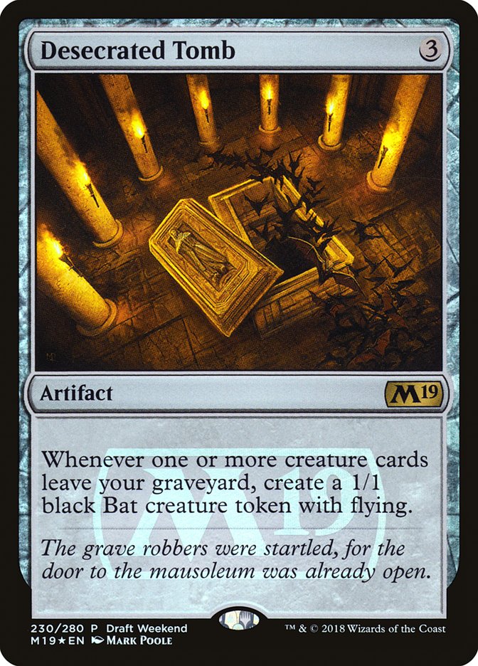 Desecrated Tomb (Draft Weekend) [Core Set 2019 Promos] | Webway Games