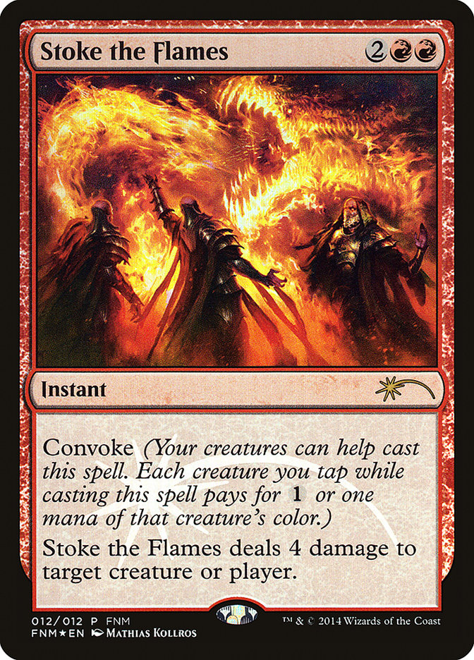 Stoke the Flames [Friday Night Magic 2014] | Webway Games