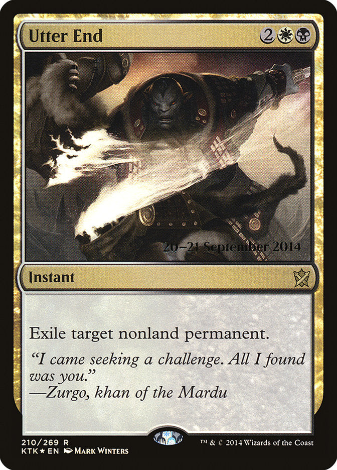 Utter End  (Prerelease) [Khans of Tarkir Prerelease Promos] | Webway Games