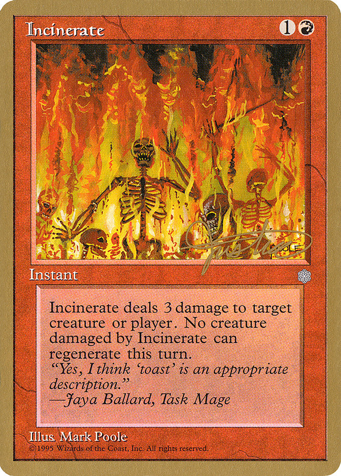 Incinerate (Mark Justice) [Pro Tour Collector Set] | Webway Games