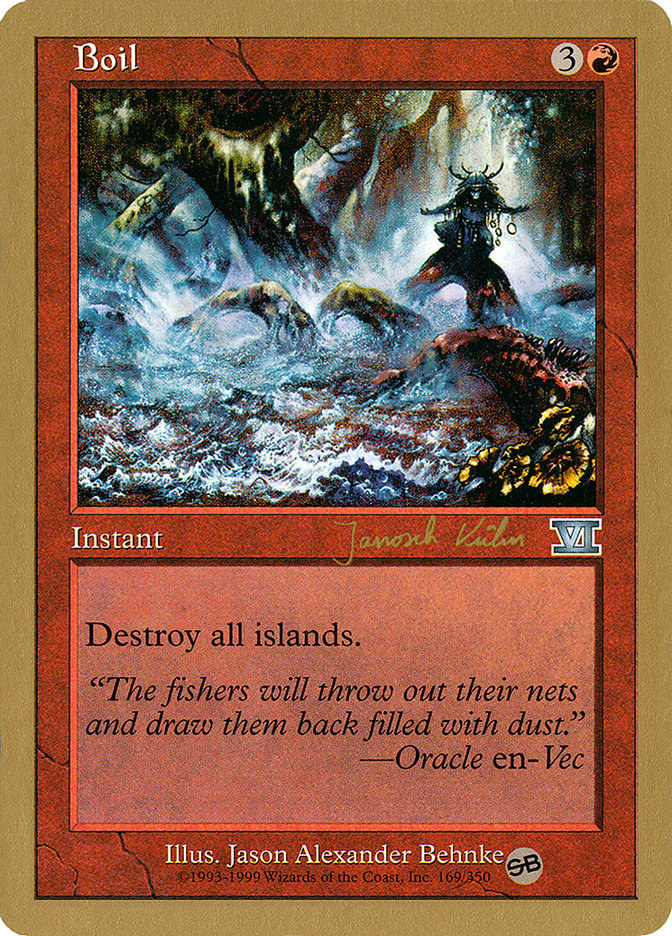 Boil (Janosch Kuhn) (SB) [World Championship Decks 2000] | Webway Games