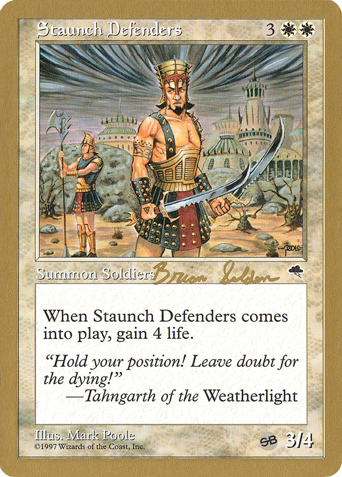 Staunch Defenders (Brian Selden) (SB) [World Championship Decks 1998] | Webway Games