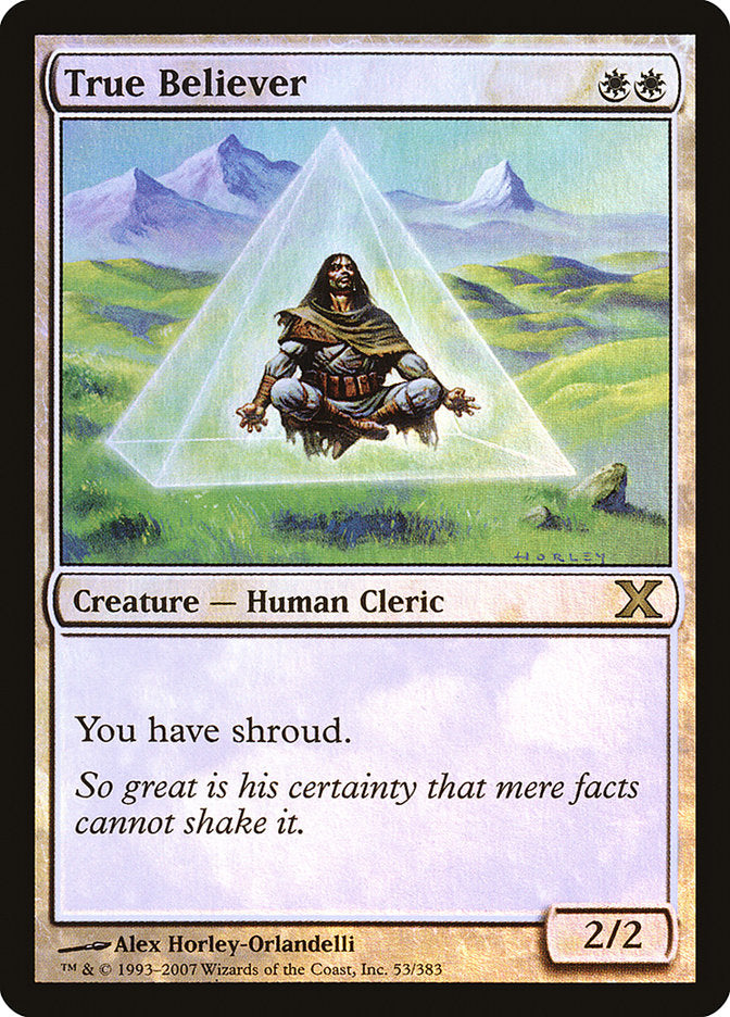 True Believer (Premium Foil) [Tenth Edition] | Webway Games
