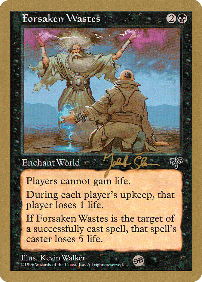 Forsaken Wastes (Jakub Slemr) (SB) [World Championship Decks 1997] | Webway Games