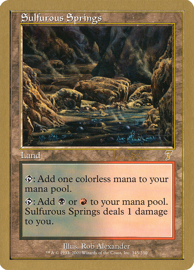 Sulfurous Springs (Jan Tomcani) [World Championship Decks 2001] | Webway Games