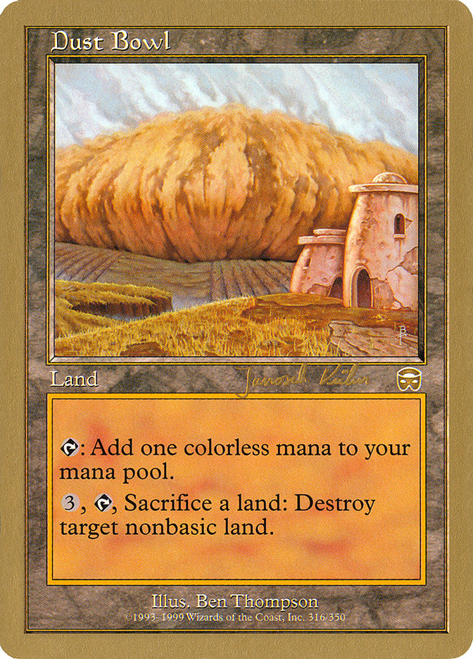 Dust Bowl (Janosch Kuhn) [World Championship Decks 2000] | Webway Games