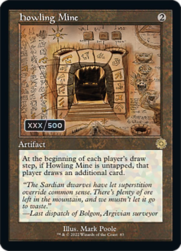 Howling Mine (Retro Schematic) (Serial Numbered) [The Brothers' War Retro Artifacts] | Webway Games