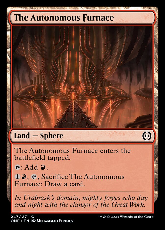 The Autonomous Furnace [Phyrexia: All Will Be One] | Webway Games