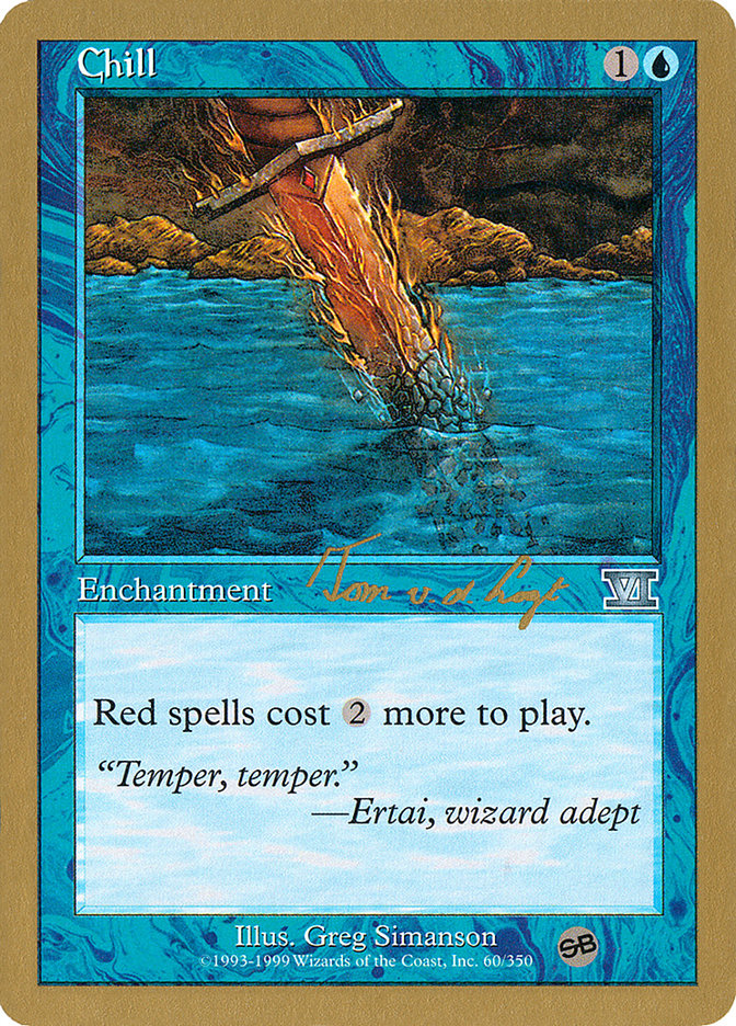 Chill (Tom van de Logt) (SB) [World Championship Decks 2000] | Webway Games