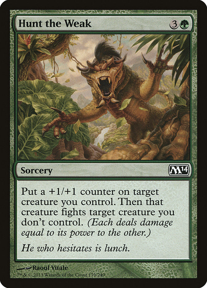 Hunt the Weak [Magic 2014] | Webway Games