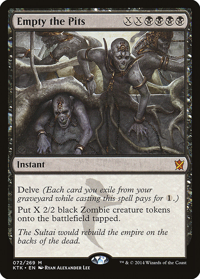 Empty the Pits [Khans of Tarkir] | Webway Games