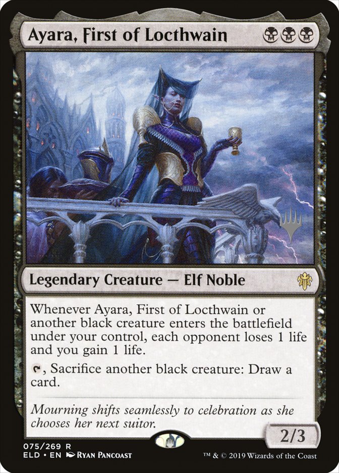Ayara, First of Locthwain (Promo Pack) [Throne of Eldraine Promos] | Webway Games