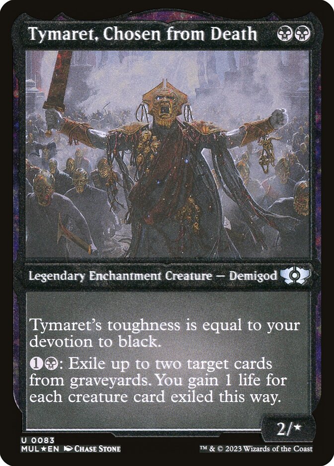 Tymaret, Chosen from Death (Foil Etched) [Multiverse Legends] | Webway Games