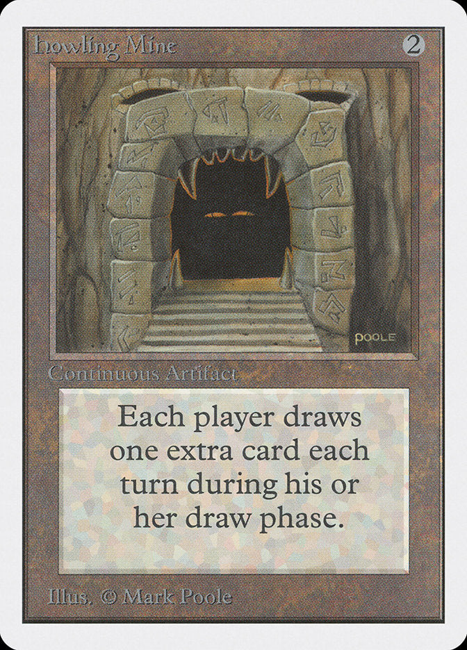 Howling Mine [Unlimited Edition] | Webway Games