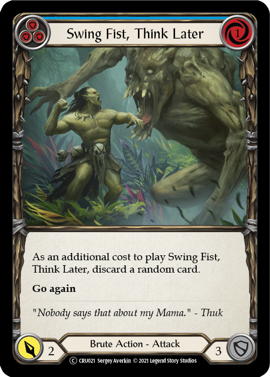 Swing Fist, Think Later (Blue) (Rainbow Foil) [CRU021-RF] Unlimited Rainbow Foil | Webway Games