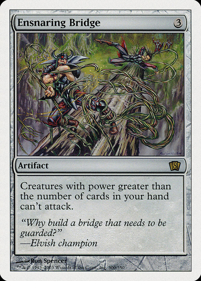 Ensnaring Bridge [Eighth Edition] | Webway Games